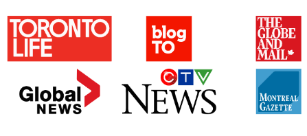 Toronto Life, Blog TO, The Globe and Mail, Global News, CTV News, Montreal Gazette